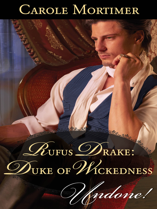 Title details for Rufus Drake: Duke of Wickedness by Carole Mortimer - Wait list